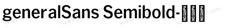 generalSans Semibold字体转换